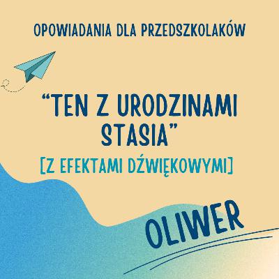 S03E04 - Ten z urodzinami Stasia [z efektami dźwiękowymi]