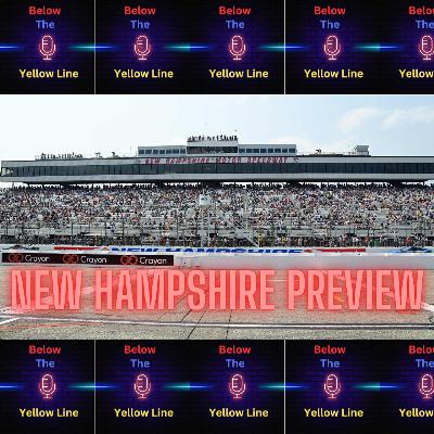 #260 - Previewing NASCAR In The Granite State