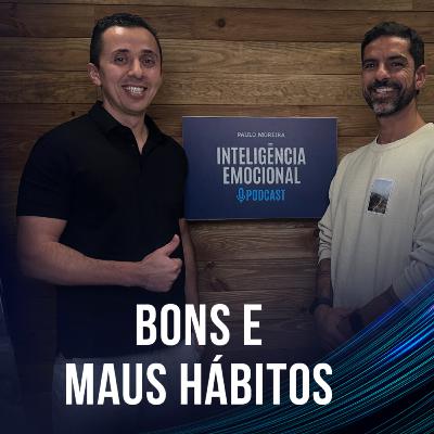 [EP 101] Martim Torres - Bons e Maus Hábitos