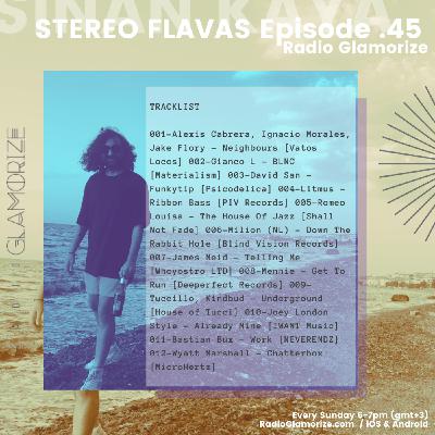 Episode045: Stereo Flavas with Sinan Kaya - Radio Glamorize Episode045: Stereo Flavas with Sinan Kaya - Radio Glamorize