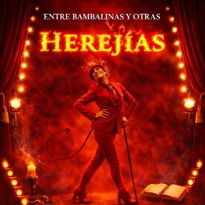 Trailer. Entre Bambalinas y Otras Herejías Trailer. Entre Bambalinas y Otras Herejías