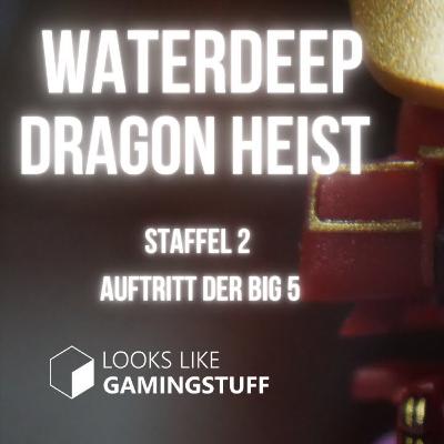 Die Big 5 - Pen and Paper- Waterdeep Dragon Heist-DnD Deutsch - Staffel 2 Folge 2 Die Big 5 - Pen and Paper- Waterdeep Dragon Heist-DnD Deutsch - Staffel 2 Folge 2