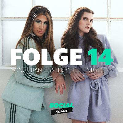 Social Mixtape 14 - Yoncé Banks und Lucy Hellenbrecht