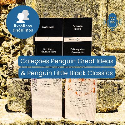 Episódio #163: Coleções Penguin Great Ideas & Penguin Little Black Classics