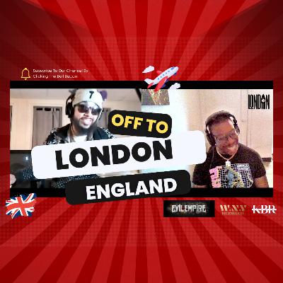 Off To London, England!