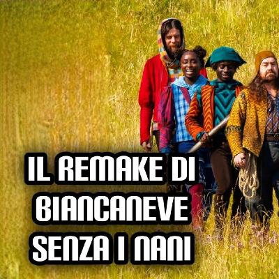 193. Il remake di Biancaneve senza i nani