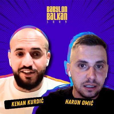 #028 - Building Authenticity: Balkan Brand Builders - Kenan Kurdić & Harun Omić | Babylon Balkan Show