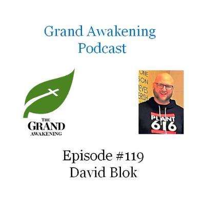 David Blok shares how God is uniting a growing group of Christ-followers to impact W Michigan