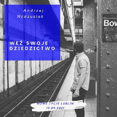 Weź swoje dziedzictwo