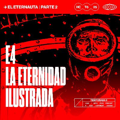 El Eternauta: La Eternidad Ilustrada