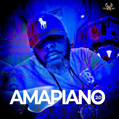 Amapiano 2.0 Amapiano 2.0