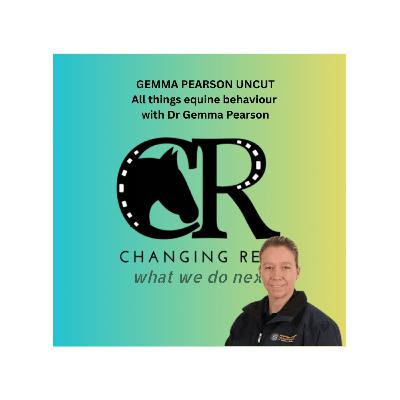 S4 E5A Gemma Pearson Uncut: All things equine behaviour with Dr Gemma Pearson