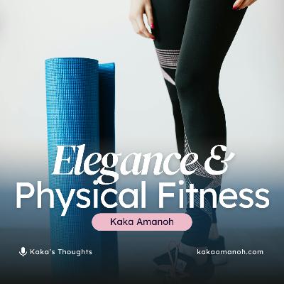 Ep 19 - Elegance in Motion