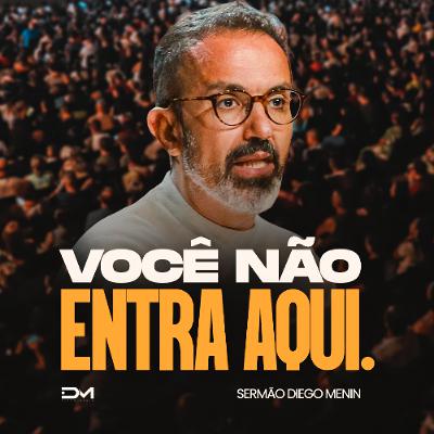 VOCÊ NÃO ENTRA AQUI VOCÊ NÃO ENTRA AQUI