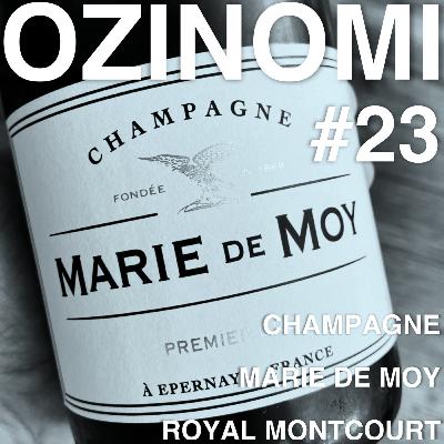 EP.23 OZINOMI - 安くて美味しいCHAMPAGNE? EP.23 OZINOMI - 安くて美味しいCHAMPAGNE?