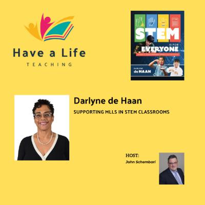 How to Support Multilingual Learners in STEM Classrooms (Darlyne de Haan)