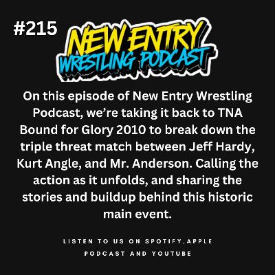 Episode 215: Whispers in the Chaos (Wrestling Rewind and Review TNA Bound for Glory 2010) Episode 215: Whispers in the Chaos (Wrestling Rewind and Review TNA Bound for Glory 2010)