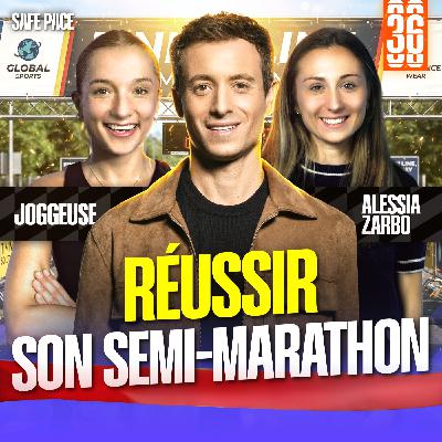 RÉUSSIR SON SEMI-MARATHON ! Avec Joggeuse et Alessia Zarbo