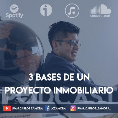3 Bases de un PROYECTO INMOBILIARIO
