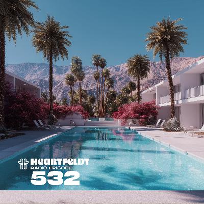 Sam Feldt - Heartfeldt Radio #532