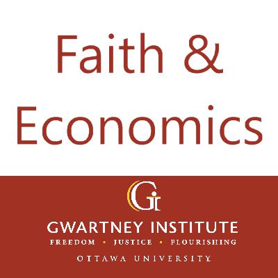 Jim Gwartney on His Faith and Economics | #33