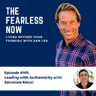 Leading with Authenticity with Salvatore Manzi