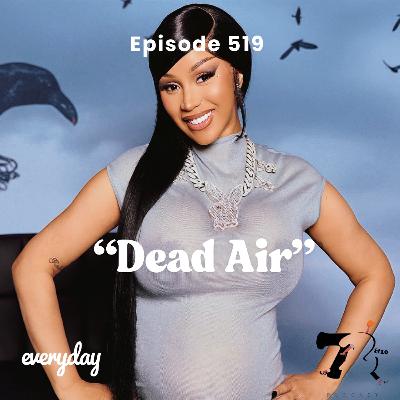 Season 10 Episode 519 “Dead Air”