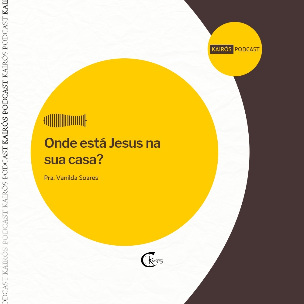 Onde está Jesus na sua casa?