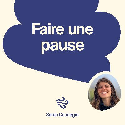 Faire une pause