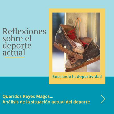 Buscando la deportividad - Reflexiones sobre la situación actual del deporte Buscando la deportividad - Reflexiones sobre la situación actual del deporte