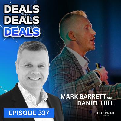 337 - Special Edition of Deals Deals Deals with Dan Hill: Review of 2025 and 5 of his deals
