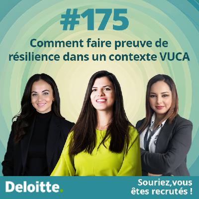 EP.#175 Comment faire preuve de résilience en tant que candidat dans un contexte VUCA