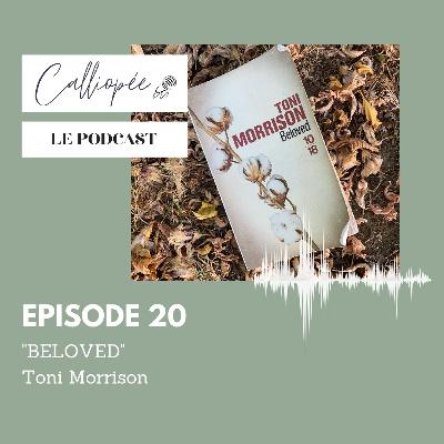 "Calliopée" relit Toni Morrison - EP 20