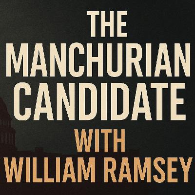 The Manchurian Canidate with William Ramsey