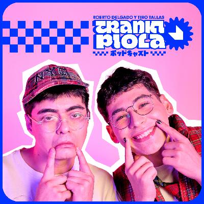 TRANKI PIOLA | T2 | La Peor Cita | EP8