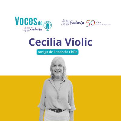 Cap. 9 | De la Resistencia al Encuentro: La Transformadora Historia de Cecilia Violic en Fondacio