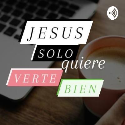 1 - Jesús solo desea tu bien