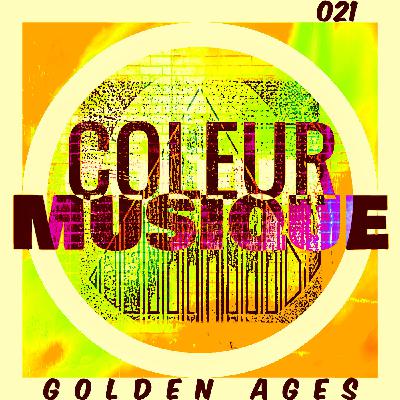 GOLDEN AGES (Original Mix) [COLEUR021]