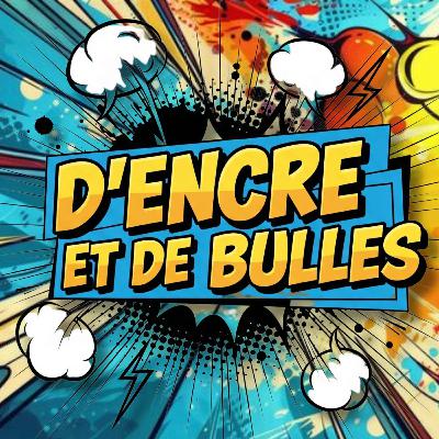 D'Encre et de Bulles #65