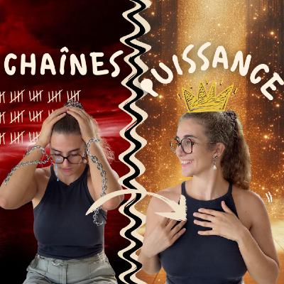 Reprendre sa puissance : couper les chaînes invisibles du passé
