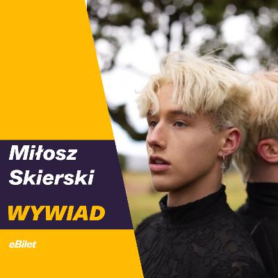 Miłosz Skierski przed premierą: nowy materiał, nowe emocje, nowa jakość 🎧🔥 | #eBilet | Wywiad Miłosz Skierski przed premierą: nowy materiał, nowe emocje, nowa jakość 🎧🔥 | #eBilet | Wywiad