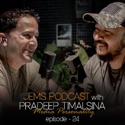 8:37 / 54:09  PODCAST WITH PRADEEP TIMALSINA | MEDIA PERSONALITY | EPISODE 24