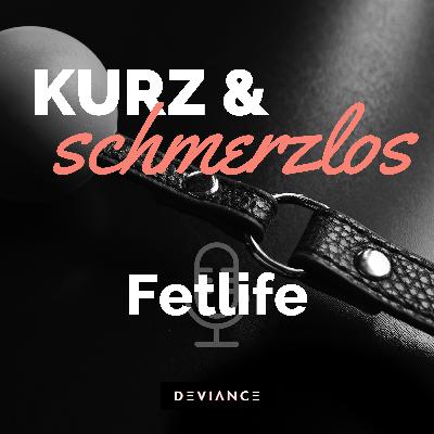 017 F wie... Fetlife! BDSM-Begriffe kurz erklärt.