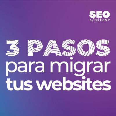 Consejos fundamentales para la migración de websites