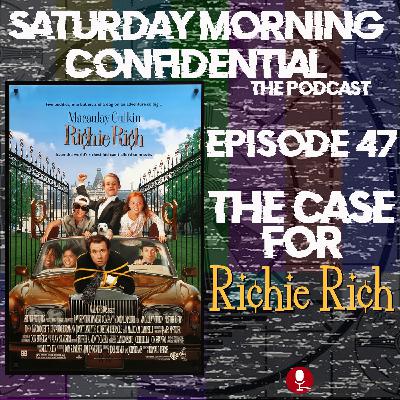 The Case for Richie Rich