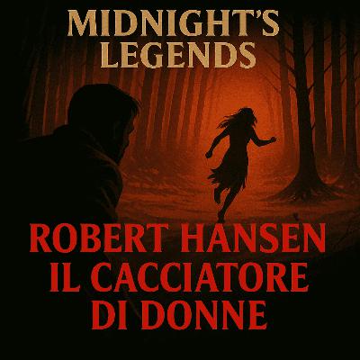S01 E21 Robert Hansen - Il Cacciatore di Donne