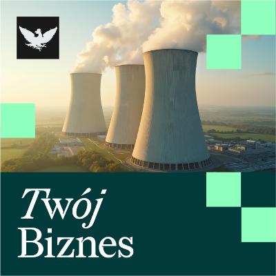 10.12.2025r. | Polski atom zatwierdzony, finanse pod presją i chipy Nvidii dla Chin