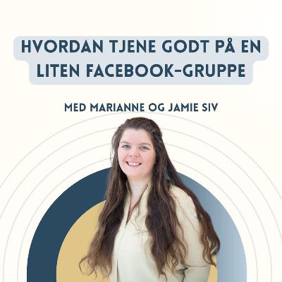 Hvordan tjene godt på en liten facebook-gruppe