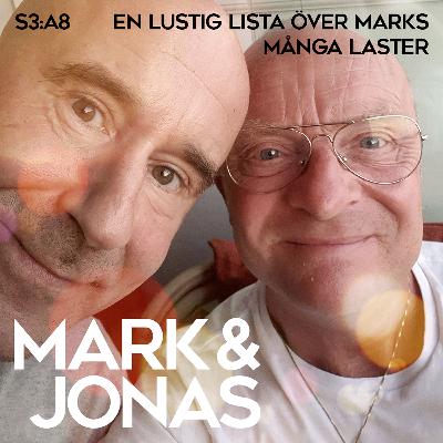 S3:A8 En lustig lista över Marks många laster