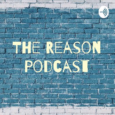 THE REASON: We Need Change